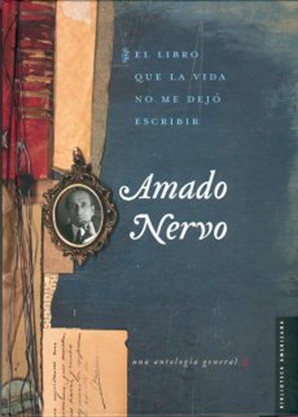 El Libro que la vida no me dejo escribir, Una antología general