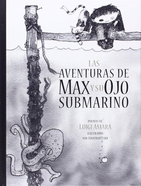 LAS AVENTURAS DEL MAX Y SU OJO SUBMARINO