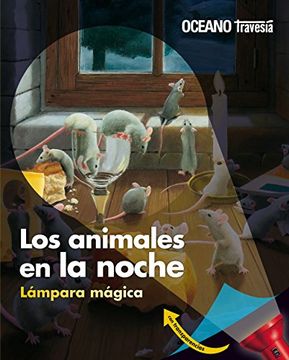 Los animales en la noche con transparencias)