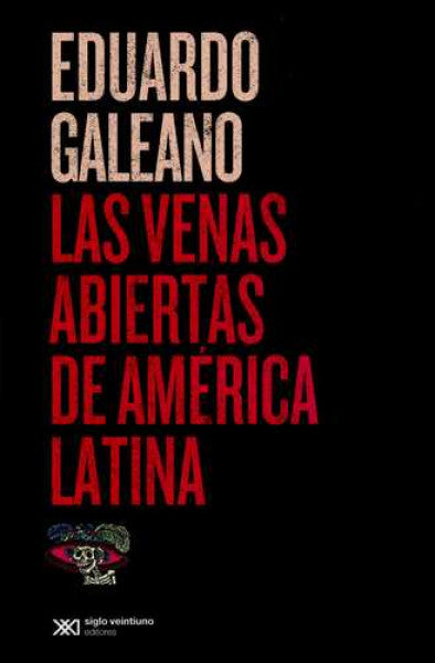 Las Venas abiertas de América Latina