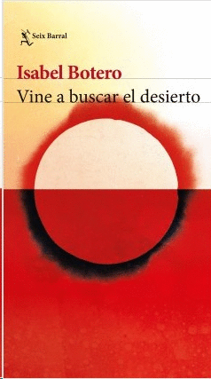 Vine a buscar el desierto