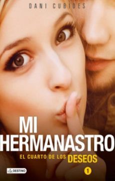 Mi hermanastro. El cuarto de los deseos