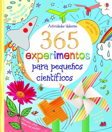 365 EXPERIMENTOS PARA PEQUEÑOS CIENTIFICOS