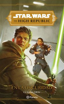 Star Wars. High republic. En la oscuridad