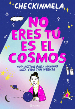 No eres tú, es el cosmos