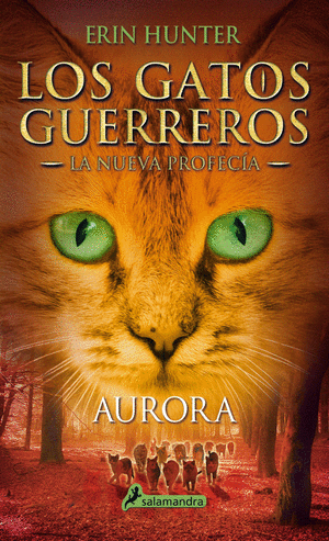 GATOS GUERREROS LA NUEVA PROFECIA AURA