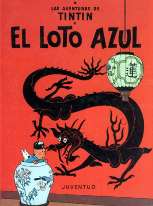 LAS AVENTURAS DE TINTIN EL LOTO AZUL