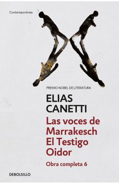 Las voces de Marrakech. El Testigo Oidor