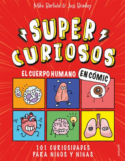 El cuerpo humano en cómic. 101 curiosidades para niños y niñas