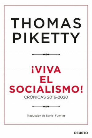 ¡Viva el socialismo!