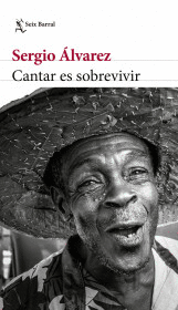 Cantar es sobrevivir