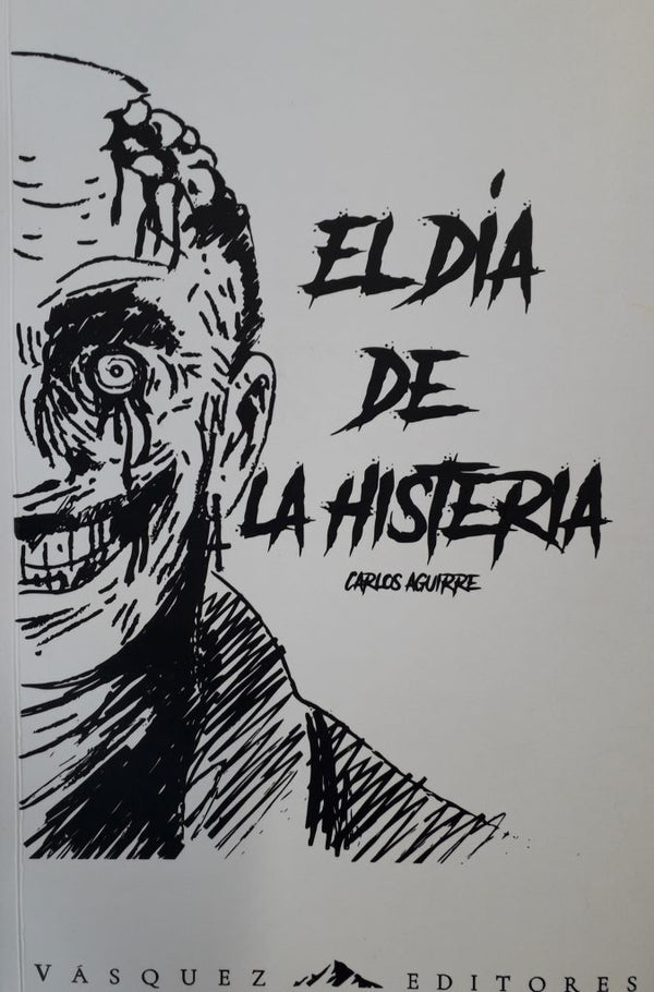 El día de la histeria