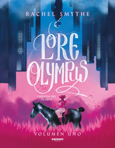 Lore Olympus. Volumen uno