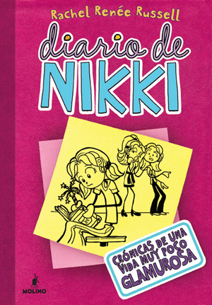 DIARIO DE NIKKI 1 CRONICAS DE UNA VIDA MUY POCO GLAMOROSA