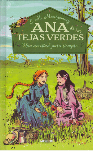 Ana de las tejas verdes 2. una amistad para siempre
