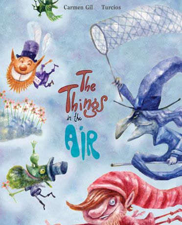 THE THINGS IN THE AIR