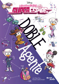 Minnie y Daisy. Superespías. Doble Agente