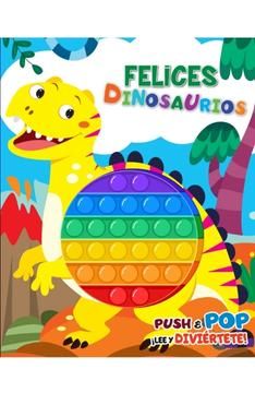 Felices Dinosaurios