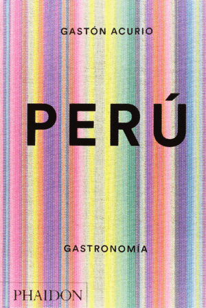 Perú. Gastronomia
