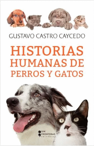 Historias humanas perros y gatos