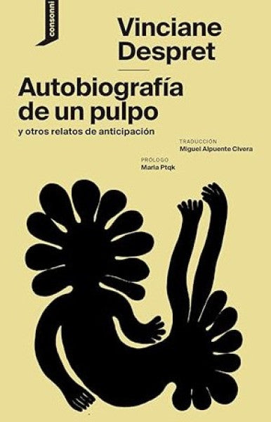 AUTOBIOGRAFIA DE UN PULPO Y