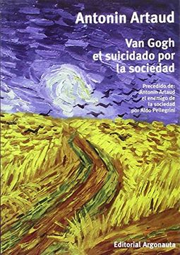 VAN GOGH EL SUICIDADO POR LA SOCIEDAD