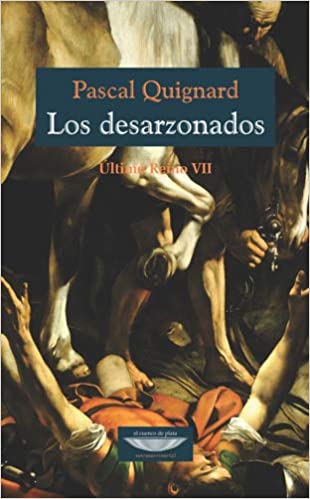 LOS DESARZONADOS ULTIMO REINO VII