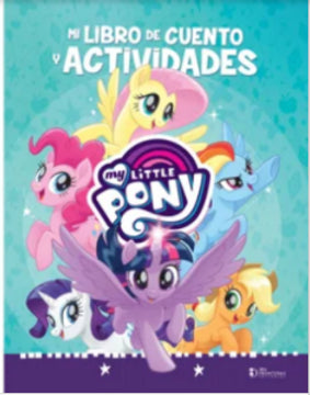 Mi libro de cuentos y actividades my litlle pony