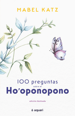 100 preguntas sobre el Ho´oponopono