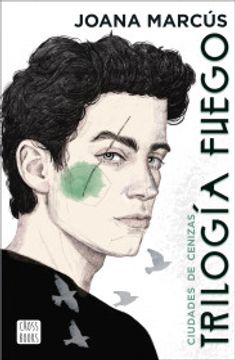 Trilogía fuego. Ciudades de cenizas