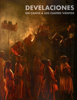 DEVELACIONES UN CANTO A LOS CUATRO VIENTOS