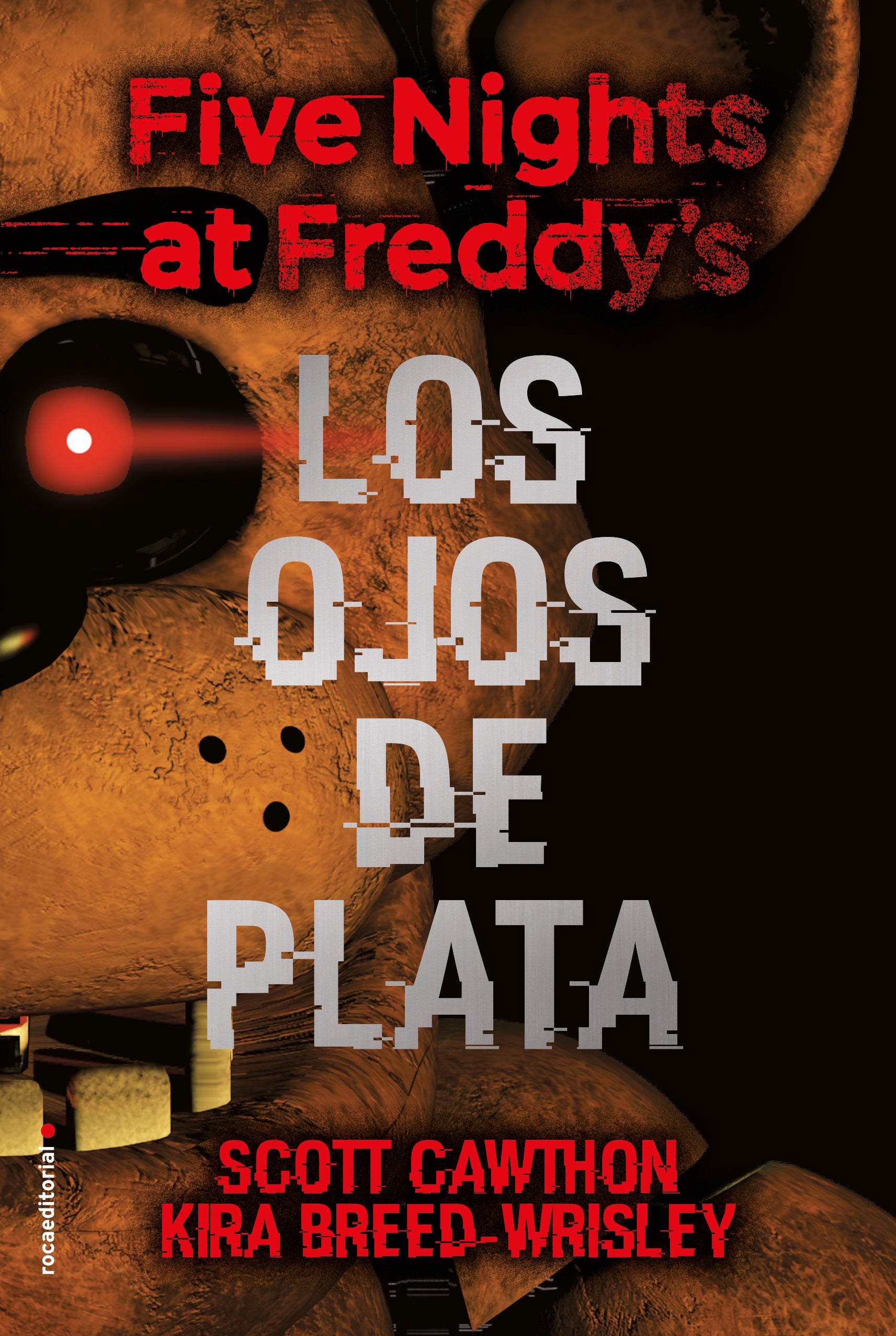 Five Nights at Freddy's. Los Ojos de Plata