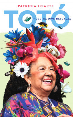 Totó. Nuestra diva descalza