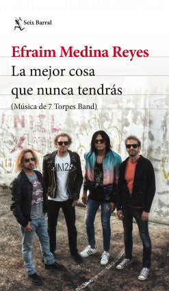 La mejor cosa que nunca tendrás