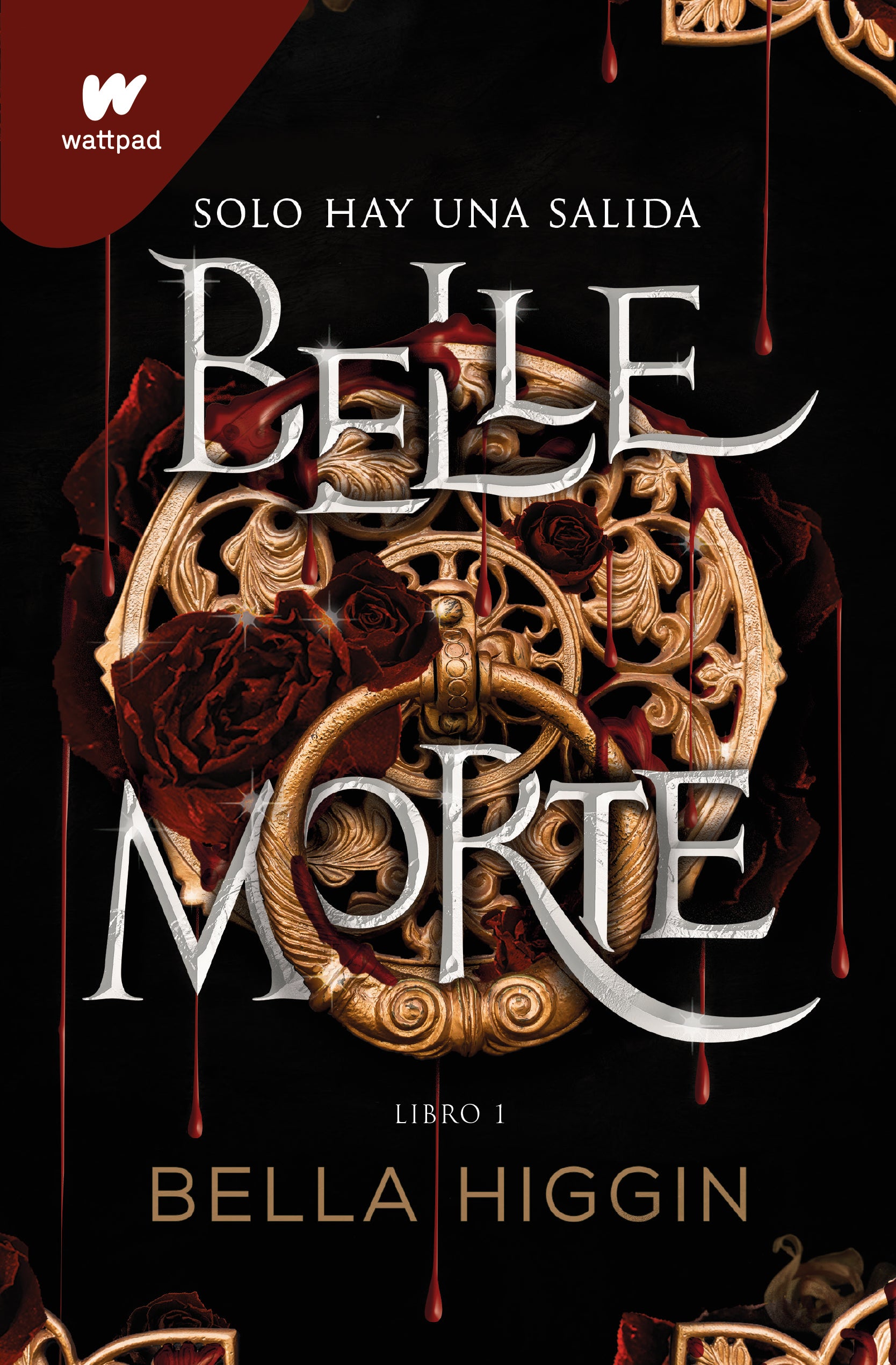 Belle Morte Libro 1. Solo hay una salida