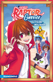 Escuela RaptorGamer. El felino infiltrado
