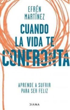 Cuando la vida te confronta