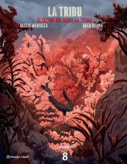 La tribu. El último día sobre la tierra