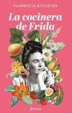 La cocinera de Frida