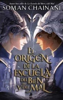 EL ORIGEN DE LA ESCUELA DEL BIEN Y DEL MAL