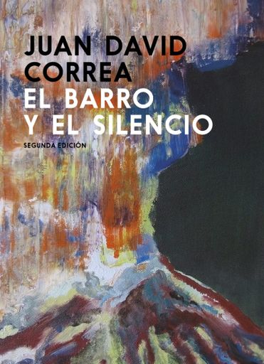 El barro y el silencio