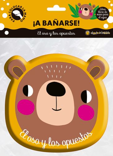 ¡A bañarse! - El oso y los opuestos