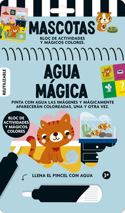 Agua mágica. Mascotas