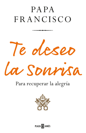 Te deseo la sonrisa