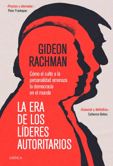 LA ERA DE LOS LIDERES AUTORITARIOS