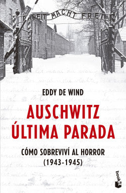 Auschwitz última parada