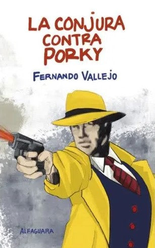 LA CONJURA CONTRA PORKY