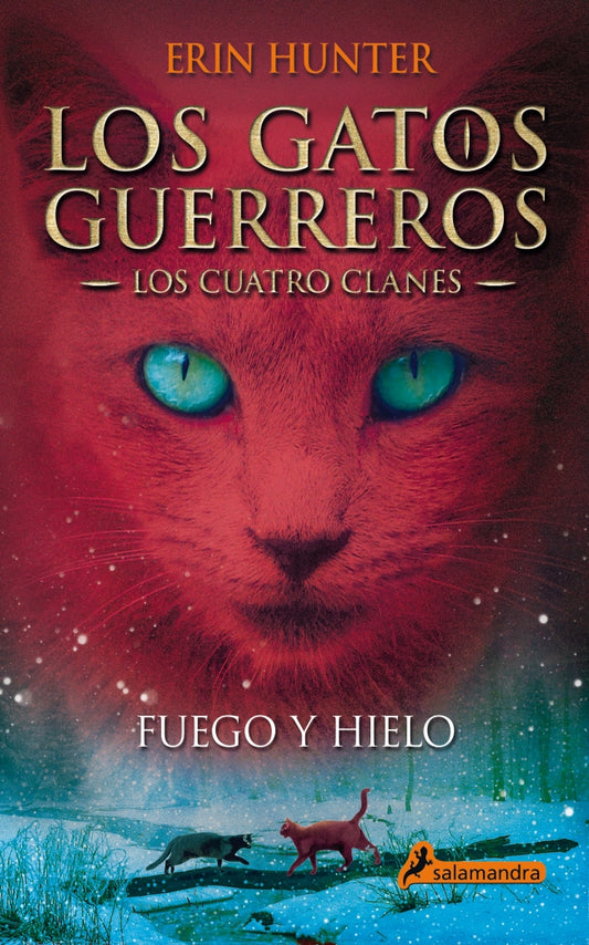 Los Gatos Guerreros | Los Cuatro Clanes - Fuego y hielo