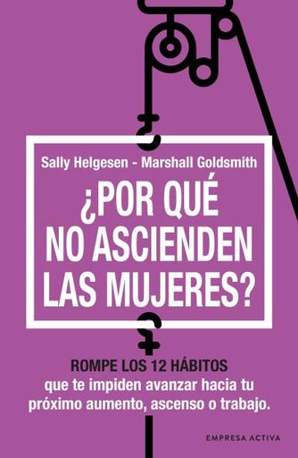 ¿Por qué no ascienden las mujeres?