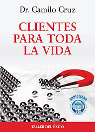 CLIENTES PARA TODA LA VIDA